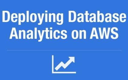 Deploying Database Analytics on Amazon Web Services