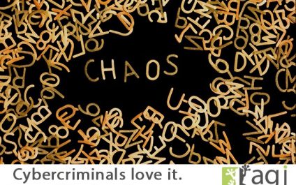 GUESS WHO LOVES CHAOS? CYBERCRIMINALS, THAT’S WHO