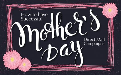 How to have a successful Mother’s Day direct mail campaign