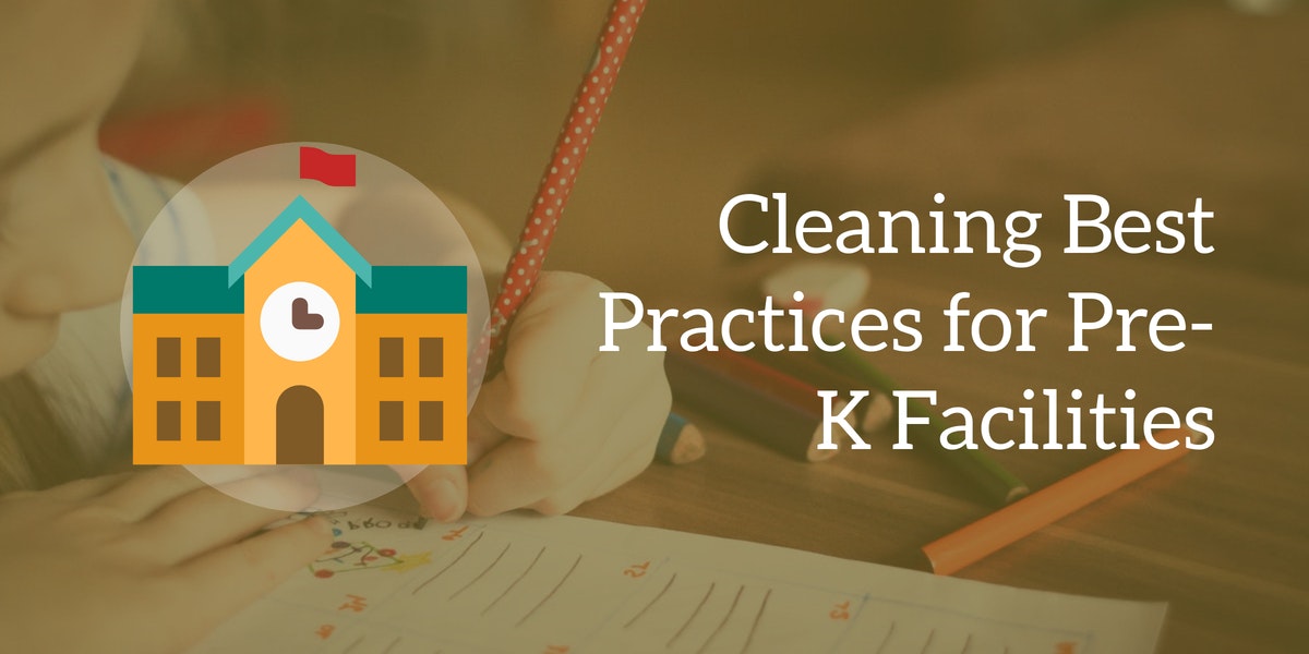 Cleaning-Best-Practices-for-Pre-K-Facilities