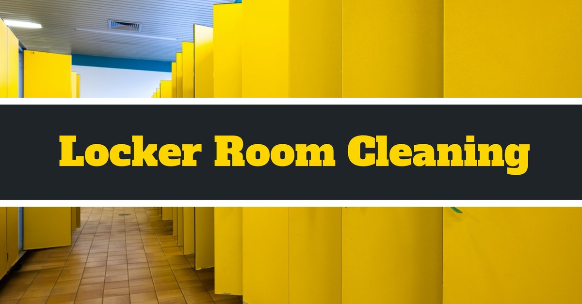 Locker Room Cleaning - Springdale, Tulsa, Fort Smith