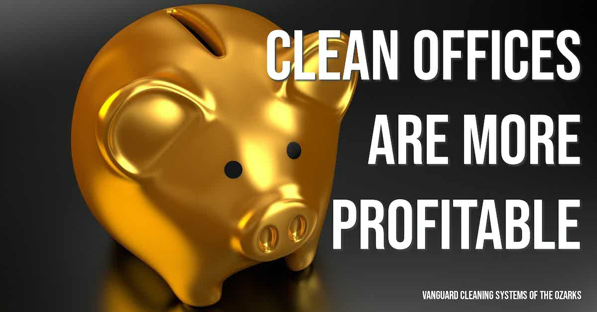 Clean Offices Are More Profitable