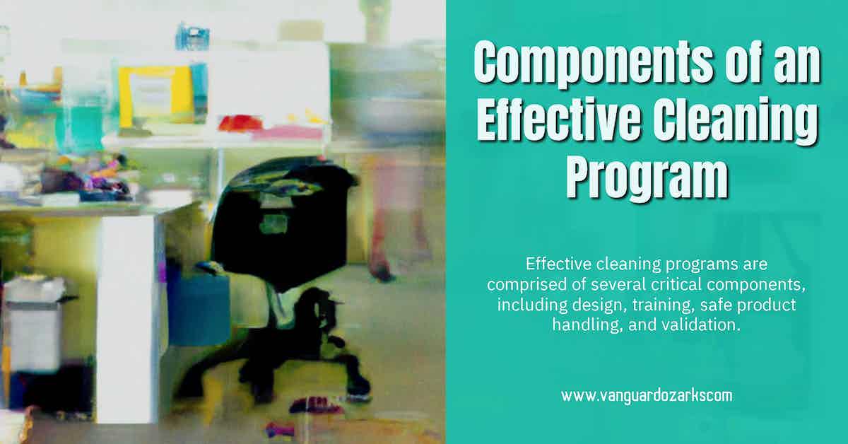 Components of an Effective Cleaning Program