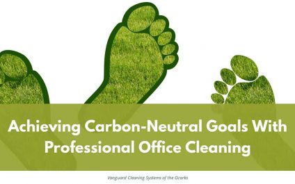 Achieving Carbon-Neutral Goals With Professional Office Cleaning