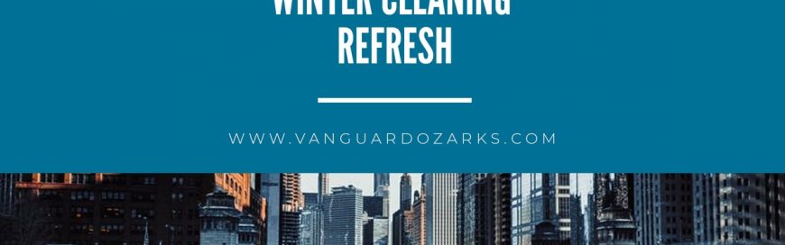 Winter Cleaning Refresh
