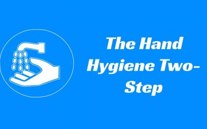 The Hand Hygiene Two-Step