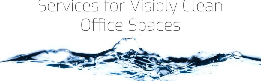 Enhanced Janitorial Services for Visibly Clean Office Spaces