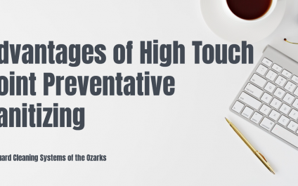 Advantages of High Touch Point Preventative Sanitizing