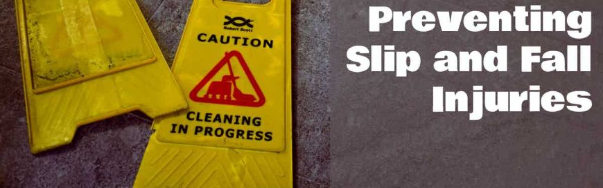 Preventing Slip and Fall Injuries