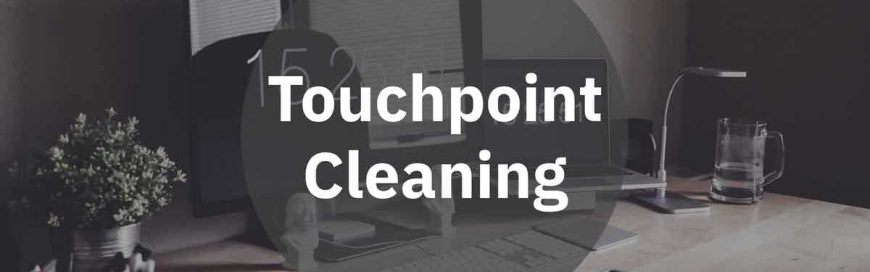 Touchpoint Cleaning