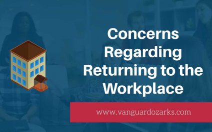 Concerns Regarding Returning to the Workplace