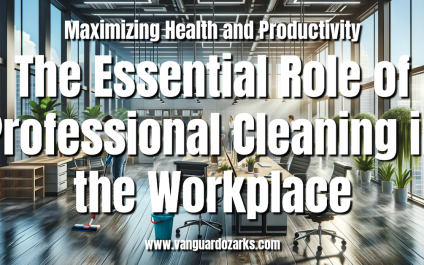 Maximizing Health and Productivity: The Essential Role of Professional Cleaning in the Workplace