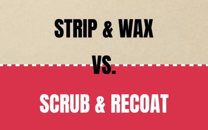 The Difference Between Strip and Wax and Top-Scrub and Recoat