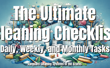 The Ultimate Cleaning Checklist: Daily, Weekly, and Monthly Tasks