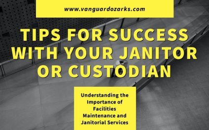 Tips for Success With Your Janitor or Custodian