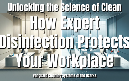 Unlocking the Science of Clean: How Expert Disinfection Protects Your Workplace