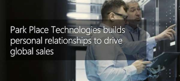 Customer Story: Park Place Technologies builds personal relationships to drive global sales