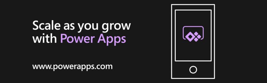 Scale as you grow with Power Apps