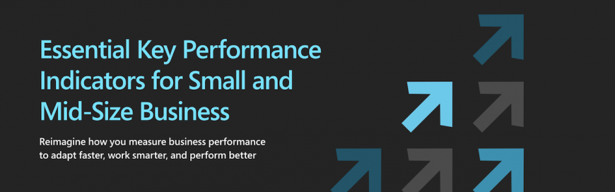 Essential Key Performance Indicators for Small and Mid-Size Business