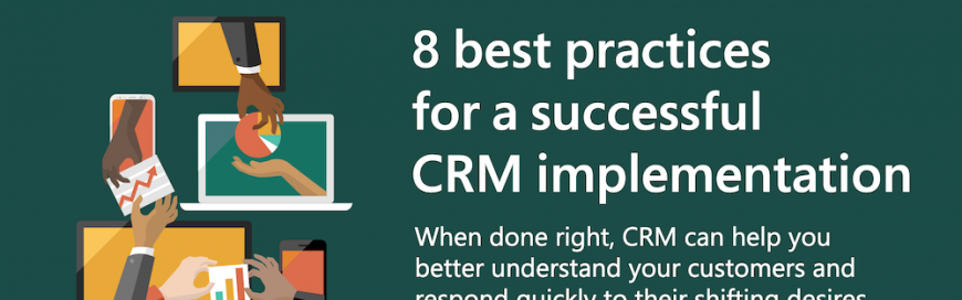 8 best practices for a successful CRM implementation