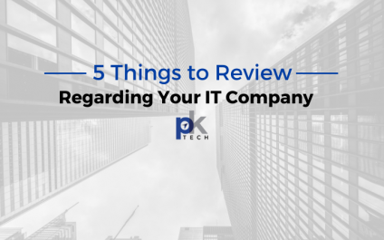5 Things to Review Regarding Your IT Company