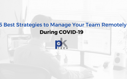 5 Best Strategies to Manage Your Team Remotely During COVID-19