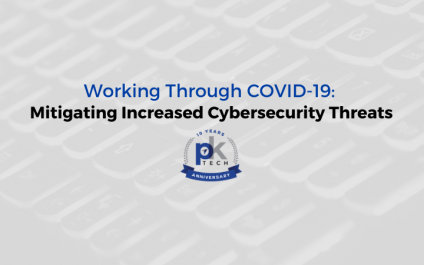 Working Through COVID-19: Mitigating Increased Cybersecurity Threats