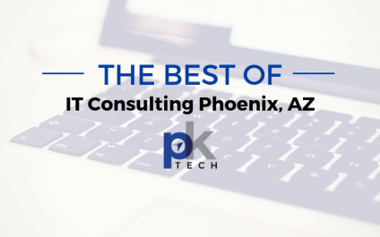 The Best of IT Consulting Phoenix, AZ