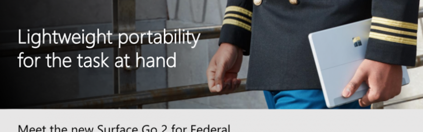 Meet the new Surface Go 2 for Federal