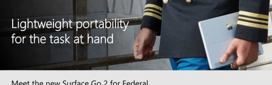 Meet the new Surface Go 2 for Federal