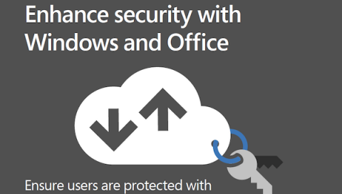 Enhance Security with Windows and Office