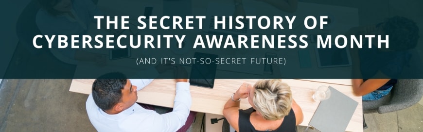 img-blog-the-secret-history-of-cybersecurity-awareness-month