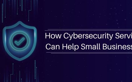 How Cybersecurity Services Can Help Small Businesses?