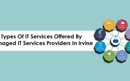 Types of IT Services Offered by Managed IT Service Providers in Irvine