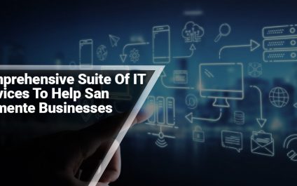 Comprehensive Suite Of IT Services To Help San Clemente Businesses