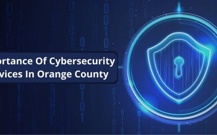Importance Of Cybersecurity Services In Orange County