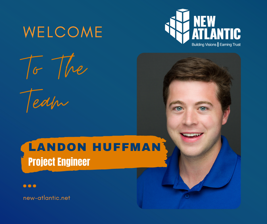 New Atlantic Welcomes Landon Huffman to the Team - Winston-Salem, NC ...