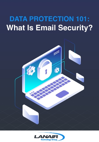 LD-LANAIR-Data-Protection-101-What-Is-Email-Security-Cover