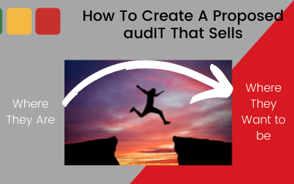 How To Create A Proposed audIT That Sells