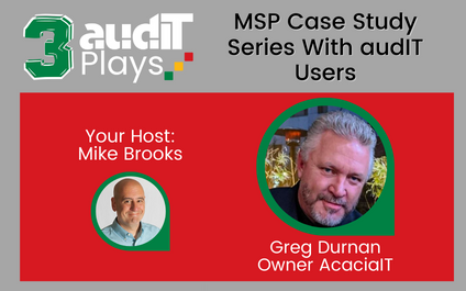 3 audIT Plays With Greg Durnan From Acacia IT
