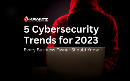 5 Cybersecurity Trends for 2023 Every Business Owner Should Know