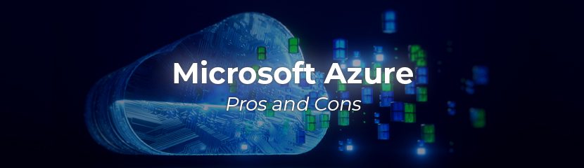 Pros and Cons of Microsoft Azure