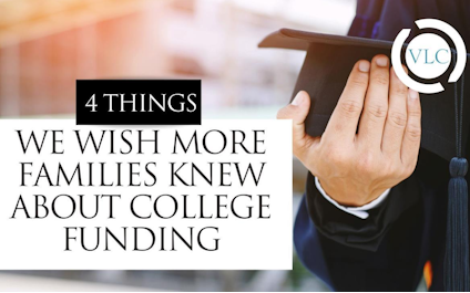4 Things We Wish More Families Knew About College Funding