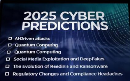 2025 Cybersecurity Predictions: What To Expect And How To Prepare