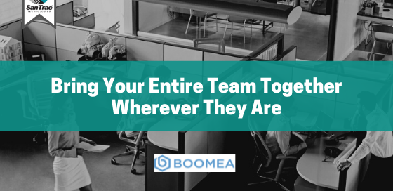Bring Your Entire Team Together Wherever They Are