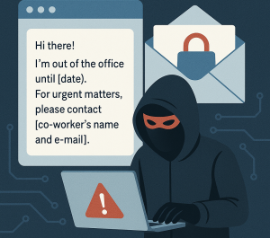 Your Vacation Auto-Reply Might Be A Hacker’s Favorite E-mail