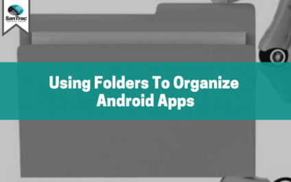Using folders to organize Android apps