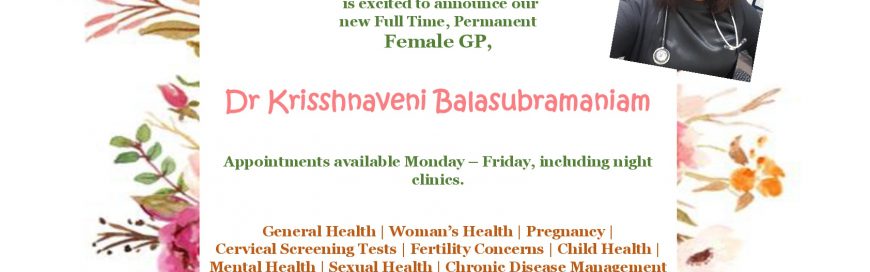 New Doctor Announcement – Dr Krisshnaveni Balasubramaniam