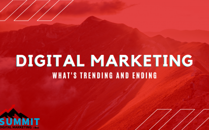 Digital Marketing Trends: What’s Trending and What’s Ending