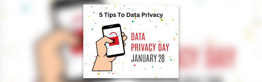 5 Tips To Data Privacy